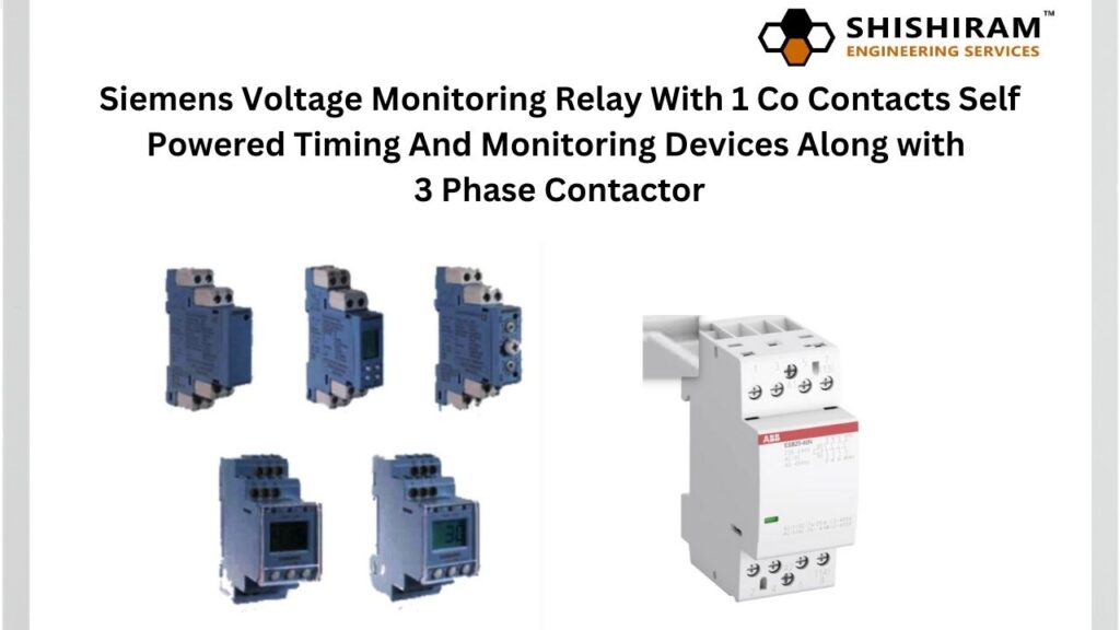 Siemens Voltage Monitoring Relay With 1 Co Contacts Self Powered Timing And Monitoring Devices along with 3 phase contactor