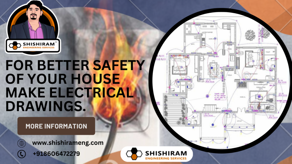 For Better safety of your house make electrical drawings